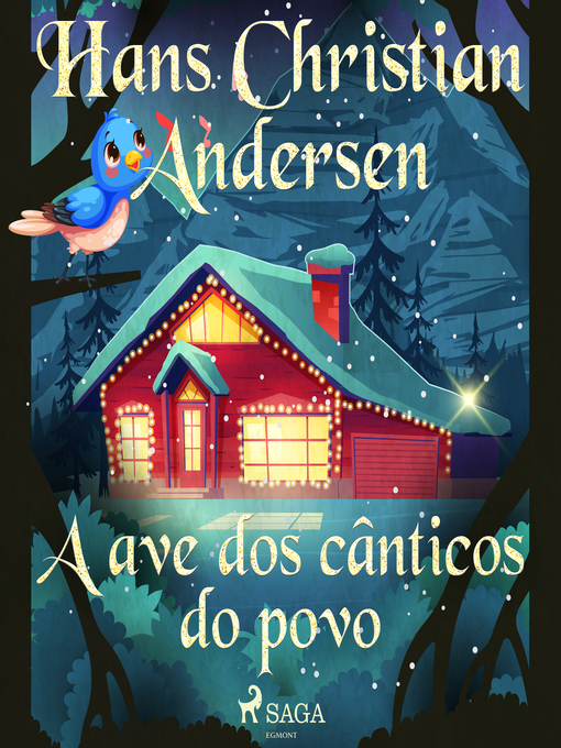 Title details for A ave dos cânticos do povo by H.C. Andersen - Available